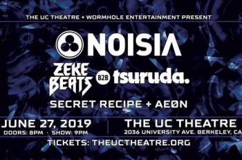 Noisia, Zeke Beats b2b Tsuruda, Secret Recipe, Aeon Noisia, Zeke Beats b2b Tsuruda, Secret Recipe, Aeon event poster