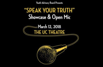 “SPEAK YOUR TRUTH” Showcase & Open Mic w/ UC LIL KAYLA & more speak your truth poster