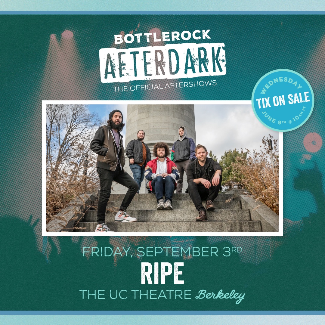 BottleRock AfterDark: RIPE
