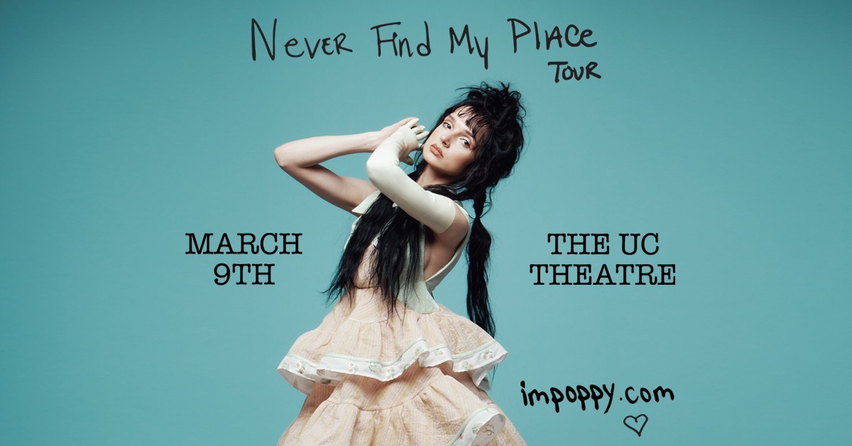 Poppy - Never Find My Place Tour Image for Poppy - Never Find My Place Tour on 2022-03-09