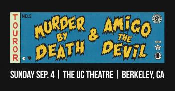 Murder By Death / Amigo The Devil