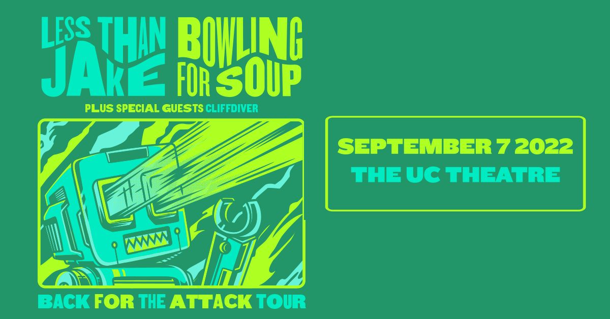 Less Than Jake & Bowling For Soup: Back For The Attack Tour Image for Less Than Jake & Bowling For Soup: Back For The Attack Tour on 2022-09-07