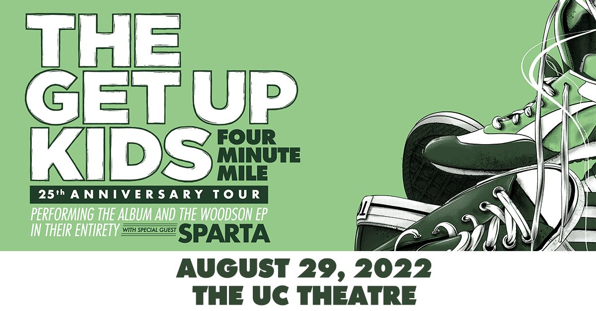 **MOVED TO STARLINE SOCIAL CLUB** The Get Up Kids - Four Minute Mile 25th Anniversary Tour Image for **MOVED TO STARLINE SOCIAL CLUB** The Get Up Kids - Four Minute Mile 25th Anniversary Tour on 2022-08-29