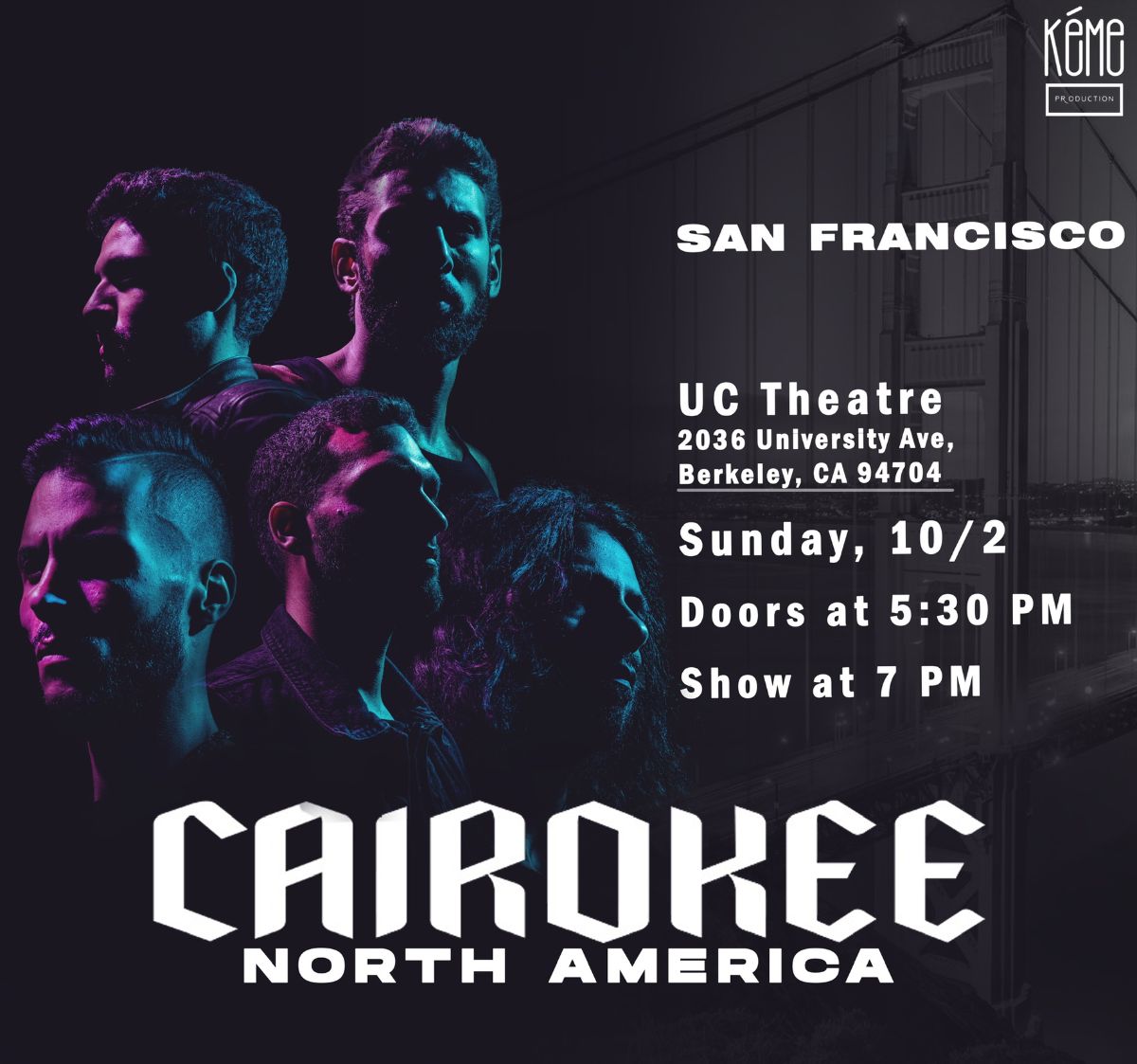 **MOVED TO STARLINE SOCIAL CLUB** Cairokee US Tour - SF Image for Cairokee US Tour - SF on 2022-10-02