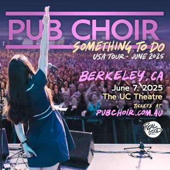 Pub Choir "Something To Do Tour"   Saturday, June 7, 2025